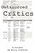 Outsourced Critics