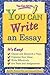 You Can Write an Essay by Jennifer Rozines Roy