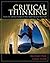 Critical Thinking: Tools for Taking Charge of Your Learning and Your Life (3rd Edition)