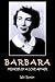 BARBARA: MEMOIR OF A LOVE A...