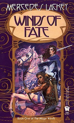 Winds Of Fate Mage Winds 1 By Mercedes Lackey