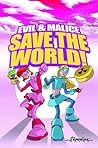 Evil & Malice: Save The World! Evil & Malice: Save The World!