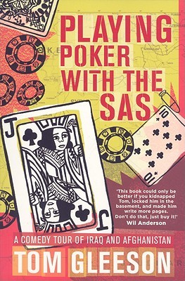 Playing Poker with the SAS: A Comedy Tour of Iraq and Afghanistan (Paperback)