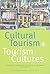 Cultural Tourism & Tourism Cultures: The Business of Mediating Experiences in Copenhagen and Singapore