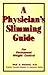 A Physician's Slimming Guid...