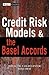 Credit Risk Models and the Basel Accords (Wiley Finance)