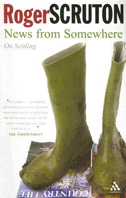 News from Somewhere: On Settling (Paperback)