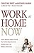 Work at Home Now: The No-Nonsense Guide to Finding Your Perfect Home-Based Job, Avoiding Scams, and Making a Great Living