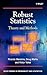 Robust Statistics: Theory and Methods (Wiley Series in Probability and Statistics)