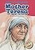 Mother Teresa: A Life of Kindness (Blastoff! Readers: People of Character) (Blastoff Readers. Level 4)