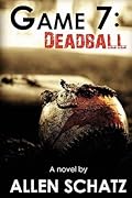 Game 7: Dead Ball