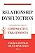 Relationship Dysfunction: A Practitioner's Guide to Comparative Treatments (Springer Series on Comparative Treatments for Psychological Disorders)