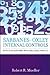 Sarbanes-Oxley Internal Controls: Effective Auditing with AS5, CobiT, and ITIL