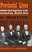 Provincial Lives: Middle-Class Experience in the Antebellum Middle West