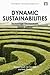 Dynamic Sustainabilities: T...