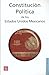 Constitución Política de los Estados Unidos Mexicanos. Publicada en el Diario Oficial de la Federación el 5 de febrero de 1917. (última reforma ... 2006) (Politica Y Derecho) (Spanish Edition)