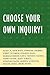 Choose Your Own Inquiry!