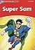 Super Sam (Dolphin Readers: Level 2: 425-Word Vocabulary)
