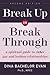 Break Up or Break Through: A Spiritual Guide to Richer Gay and Lesbian Relationships