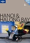 Hanoi & Halong Bay Encounter (Lonely Planet Encounters)