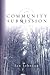 Community and Submission (Spiritual Disciplines Bible Studies)