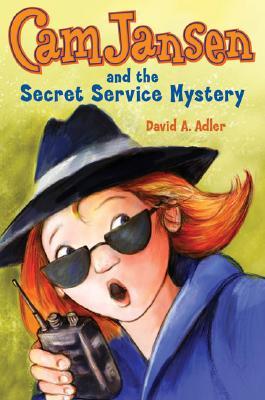 Cam Jansen and the Secret Service Mystery (Cam Jansen Mysteries, #26)