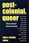 Postcolonial, Queer: Theoretical Intersections