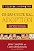 Cross Cultural Adoption: How To Answer Questions from Family, Friends & Community