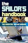 The Sailor's Handbook: The Essential Sailing Manual