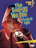 The Energy We See: A Look at Light