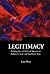 Legitimacy: Ambiguities of Political Success or Failure in East and Southeast Asia (Contemporary China)