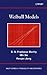 Weibull Models (Wiley Series in Probability and Statistics)