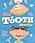The Tooth Book: A Guide to Healthy Teeth and Gums