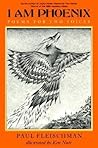 I Am Phoenix by Paul Fleischman