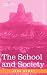 The School and Society