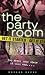 Get It Started (The Party Room, #1)