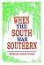 When the South Was Southern