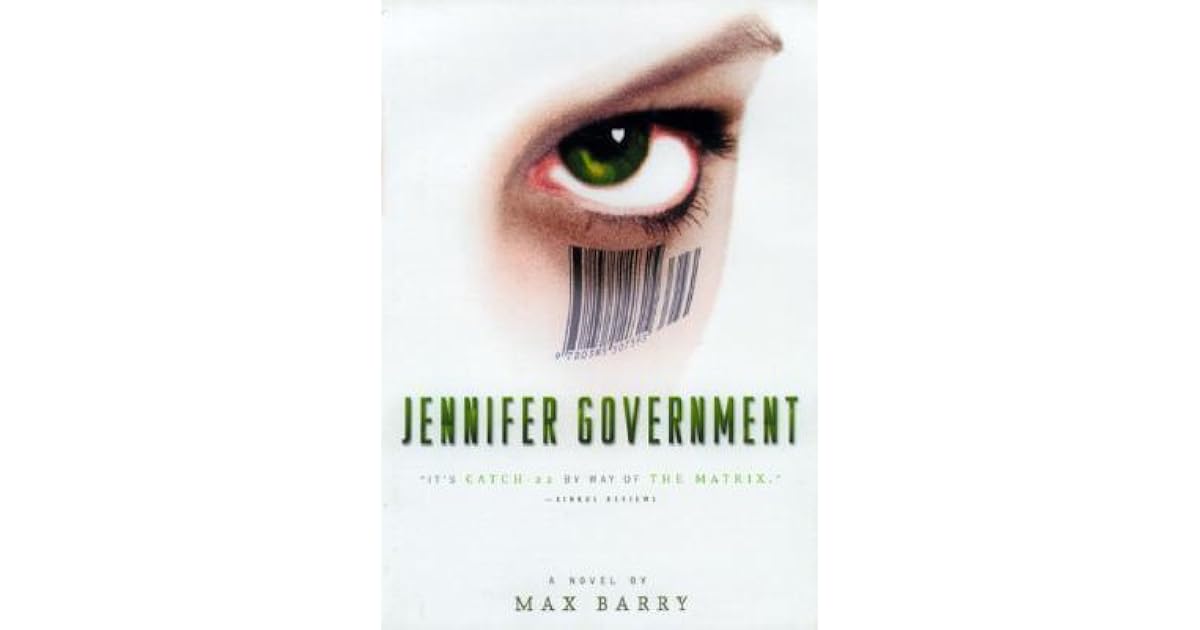 Jennifer Government By Max Barry