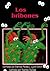 Los Bribones (Spanish Edition)