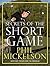 Secrets of the Short Game by Phil Mickelson