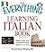 The Everything Learning Italian Book: Speak, write, and understand basic Italian in no time