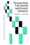 Researching Life Stories and Family Histories (Introducing Qualitative Methods series) Researching Life Stories and Family Histories (Introducing Qualitative Methods series)