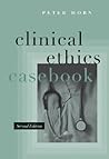 Clinical Ethics Casebook