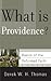 What Is Providence?