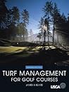 Turf Management for Golf Courses Turf Management for Golf Courses
