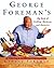 George Foreman's Big Book O...