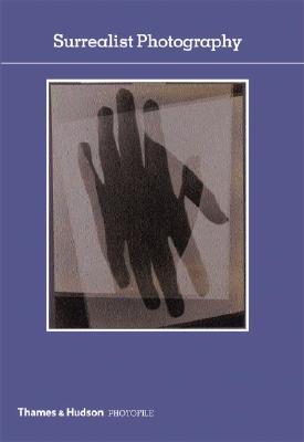 Surrealist Photography (Photofile)