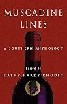 Muscadine Lines, ...