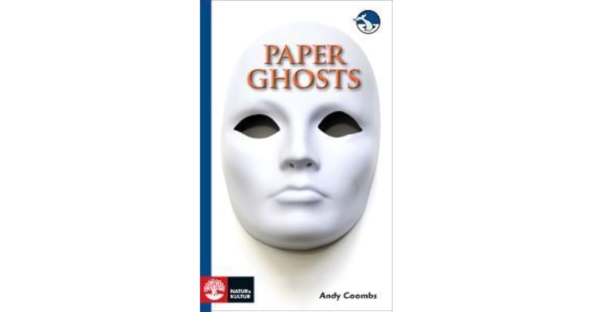 Paper Ghosts by Andy Coombs