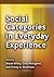 Social Categories in Everyday Experience (Decade of Behavior Series)